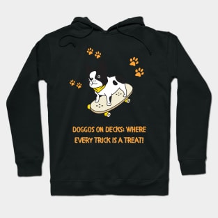 Doggos on Decks: Where Every Trick is a Treat! Skate Hoodie